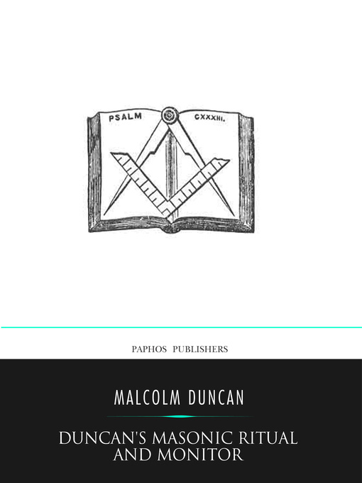 Title details for Duncan's Masonic Ritual and Monitor by Malcolm Duncan - Wait list